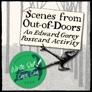 Scenes from Out-of-Doors: An Edward Gorey Postcard Activity